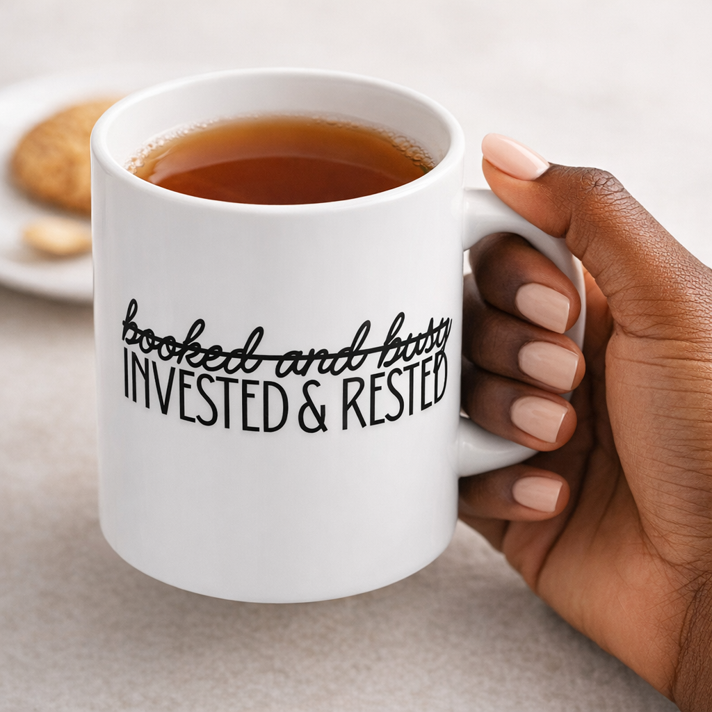Invested & Rested Tea Mug